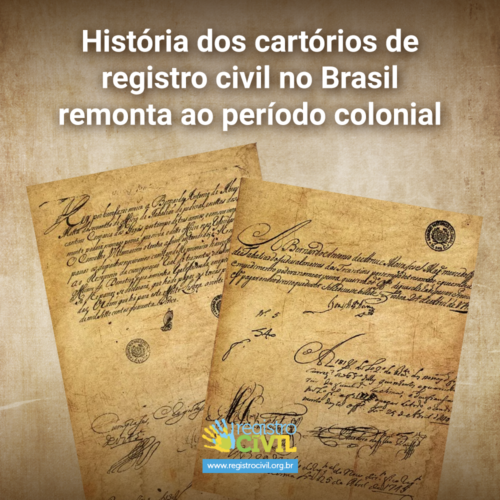 Hist ria Dos Cart rios De Registro Civil No Brasil Remonta Ao Per odo Hist ria Dos Cart rios De Registro Civil No Brasil Remonta Ao Per odo