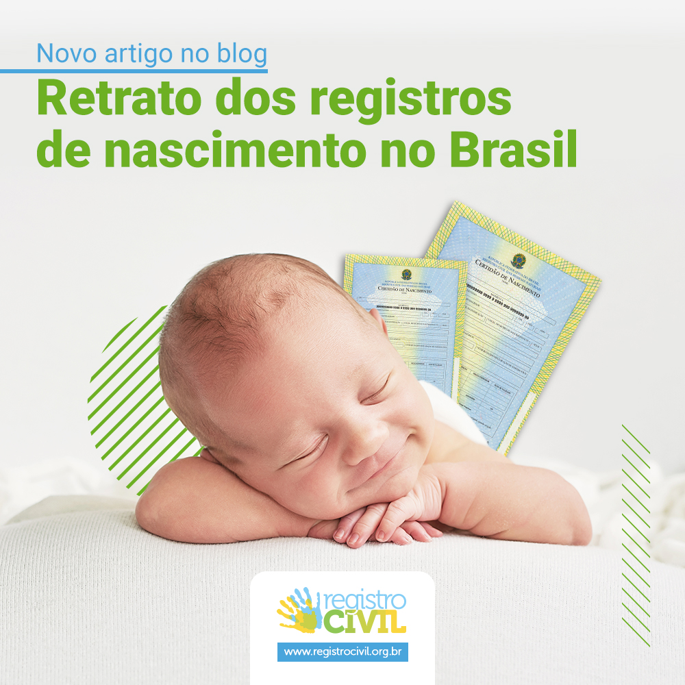 Retrato Dos Registros De Nascimento No Brasil Blog Registro Civil Retrato Dos Registros De Nascimento No Brasil Blog Registro Civil